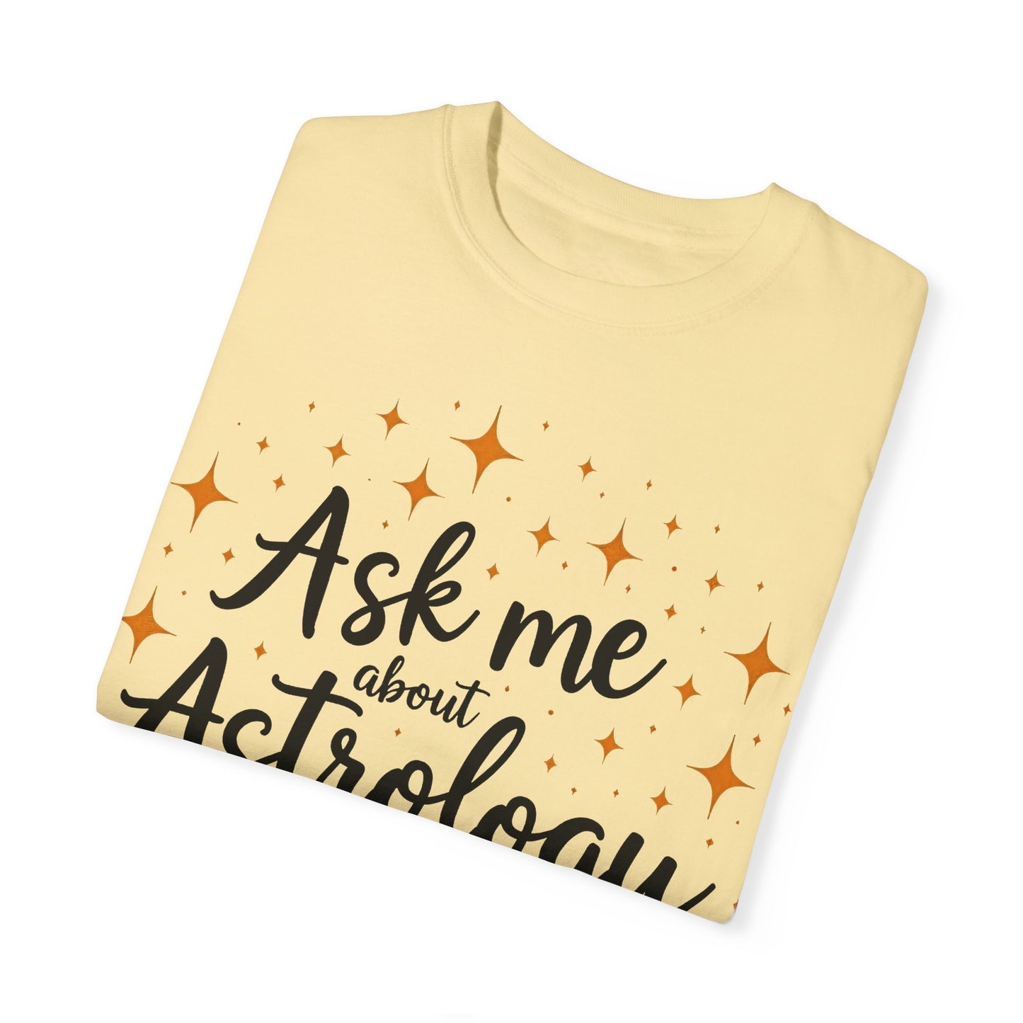 Ask Me About Astrology T-shirt