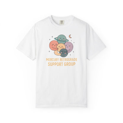 Mercury Retrograde Support Group T-shirt