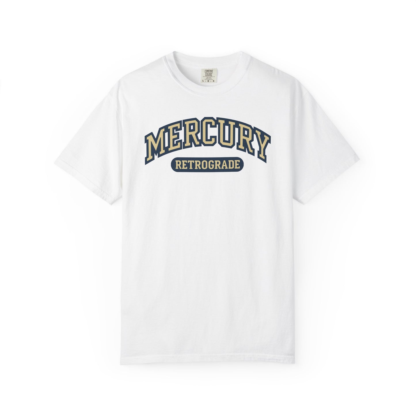Mercury Retrograde College T-shirt