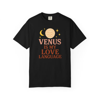 Venus Is My Love Language T-shirt