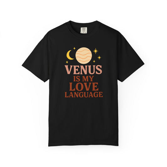 Venus Is My Love Language T-shirt