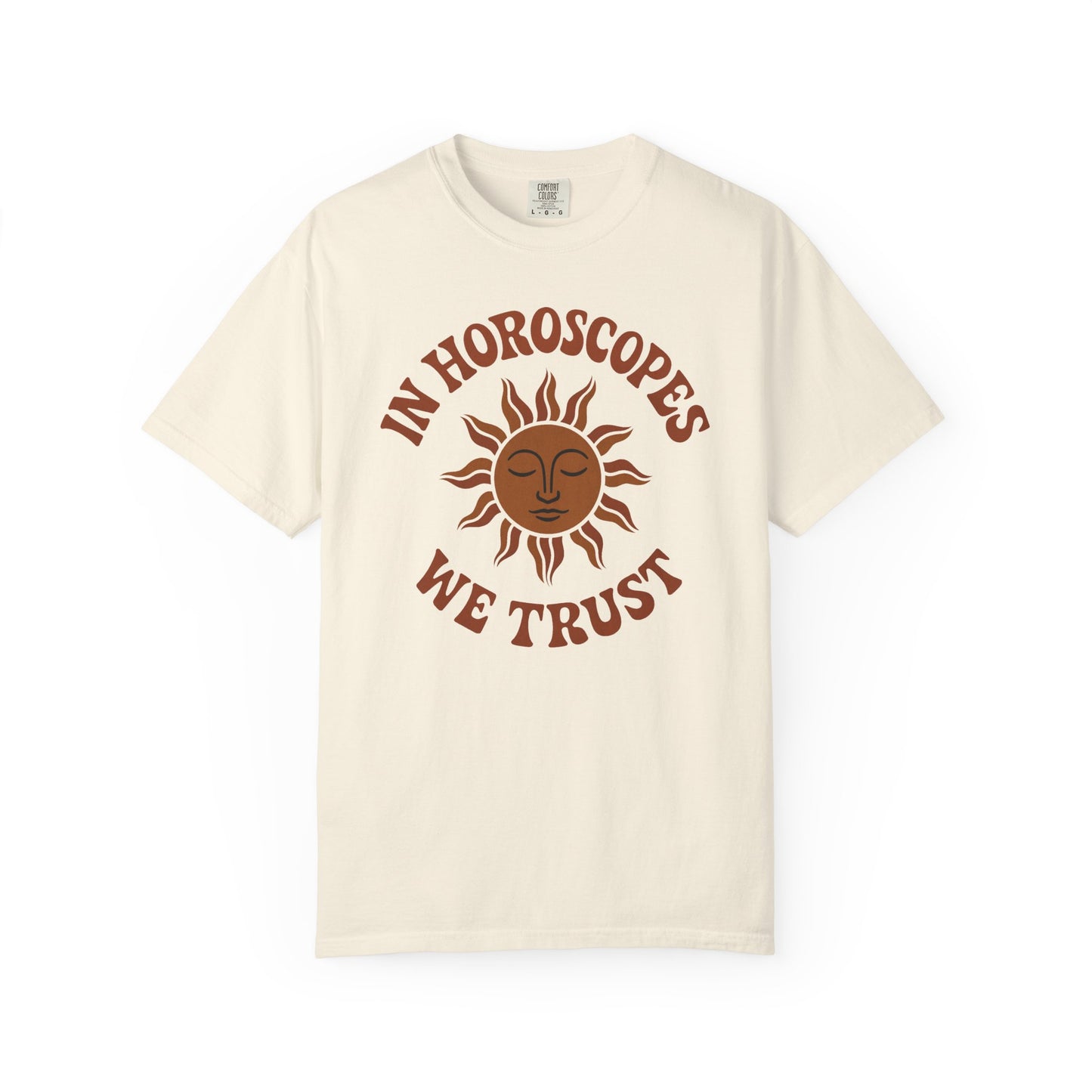 In Horoscopes We Trust T-shirt