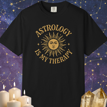 Astrology Is My Therapy T-shirt